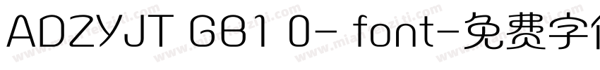 ADZYJT GB1 0- font字体转换